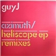 Guy J - Azimuth / Heliscope EP Remixes